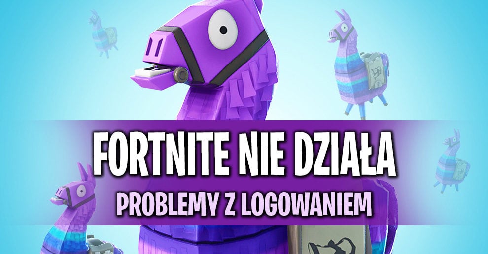 fortnite nie dziala trwaja prace nad rozwiazaniem problemow - fortnite nie slysze graczy