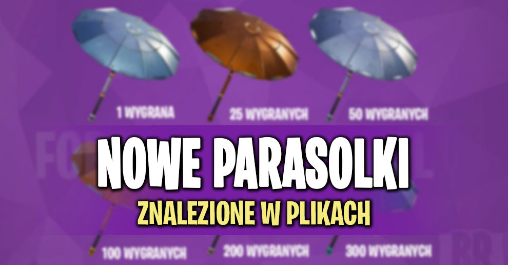 Nowe Parasolki Wprowadzone Do Plikow Fortnite Fortnite Polska - nowe parasolki wprowadzone do plikow fortnite