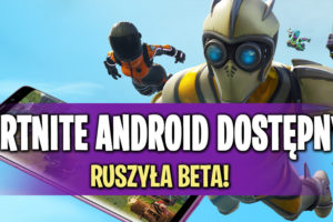 beta fortnite na android juz jest skin galaxy tylko dla samsunga - fortnite polska pobierz