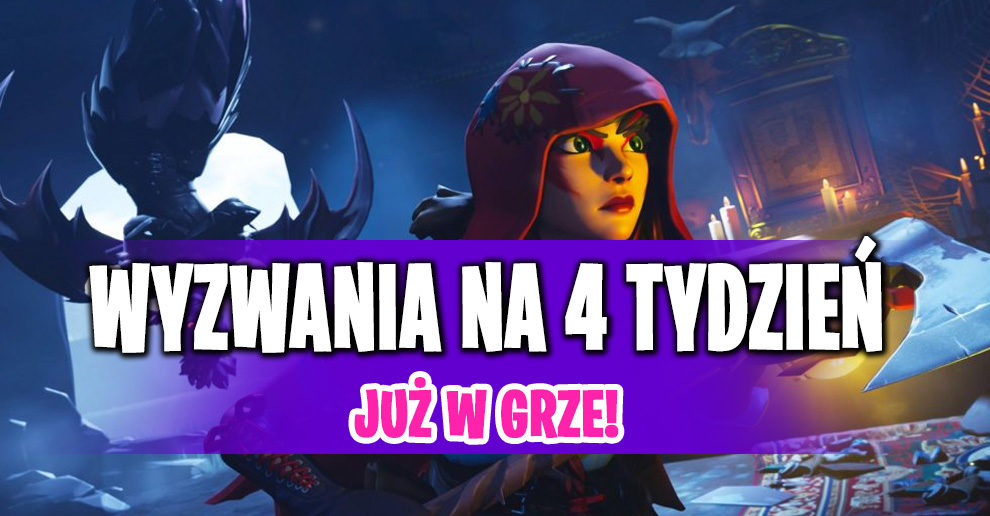 fortnite wyzwania tydzien 4 sezon 6 w grze - fortnite polska wyzwania